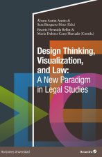 DESIGN THINKING, VISUALIZATION AND LAW: A NEW PARADIGM IN LEGAL STUDIES