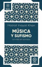 Música y Sufismo. La vida sin sonidos