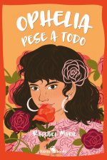 Ophelia pese a todo
