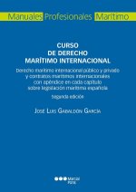 CURSO DE DERECHO MARITIMO INTERNACIONAL 2ª ED
