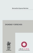 Diginidad y Derechos