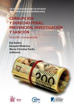 CORRUPCION Y DERECHO PENAL PREVENCION INVESTIGACION Y SANC