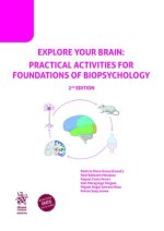 Explore your brain: practical activities for foundations of biopsychology 2nd edition 2021