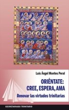 ORIENTATE CREE ESPERA AMA