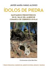 IDOLOS DE PIEDRA. SANTUARIOS PREHISTORICOS