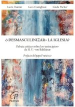 DESMASCULINIZAR LA IGLESIA ?