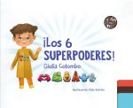 ¡Los 6 superpoderes!
