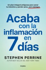 7 DIAS PARA DESINFLAMARTE Y PERDER PESO