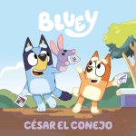 CESAR EL CONEJO (EDICION EN ESPAÑOL)