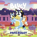 PAPA ROBOT (EDICION EN ESPAÑOL)