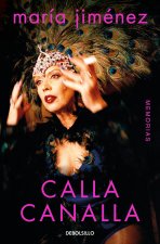 MARIA JIMENEZ, CALLA CANALLA