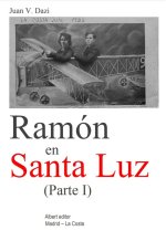 Ramón en Santa Luz