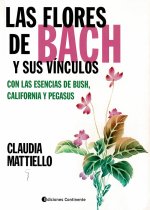 Las flores de Bach y sus vínculos con las esencias de Bush,
