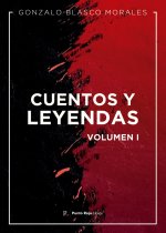 Cuentos y leyendas. Volumen I