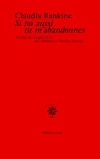 Si toi aussi tu m'abandonnes