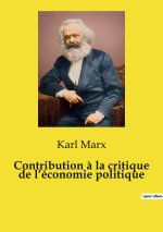 CONTRIBUTION A CRITIQUE DE ECONOMIE POLI