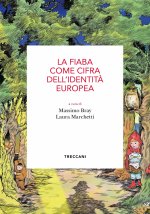 fiaba come cifra dell'identità europea. Atti del Convegno (Roma, 15 maggio 2019)