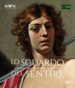 sguardo del sentire. Il Seicento emiliano dalle collezioni d’arte Credem