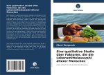 Eine qualitative Studie über Faktoren, die die Lebensmittelauswahl älterer Menschen