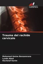 Trauma del rachide cervicale