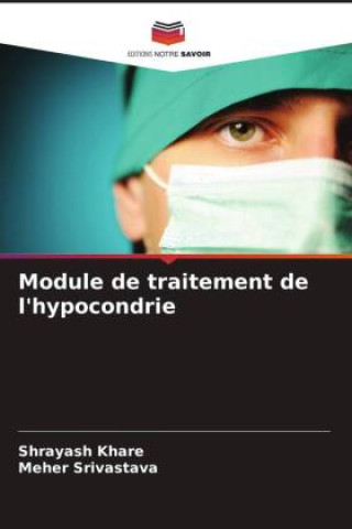 Module de traitement de l'hypocondrie