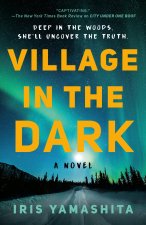 VILLAGE IN THE DARK