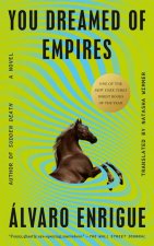 YOU DREAMED OF EMPIRES