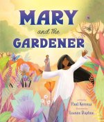 MARY & THE GARDENER