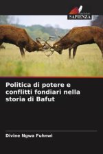 Politica di potere e conflitti fondiari nella storia di Bafut