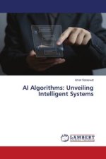 AI Algorithms: Unveiling Intelligent Systems