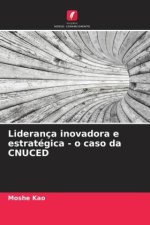 Liderança inovadora e estratégica - o caso da CNUCED