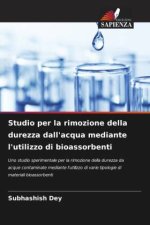 Studio per la rimozione della durezza dall'acqua mediante l'utilizzo di bioassorbenti