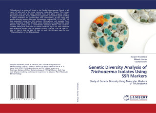 Genetic Diversity Analysis of Trichoderma Isolates Using SSR Markers (Swapnil Srivastava,Mukesh Kumar,Vashali Shami)()
