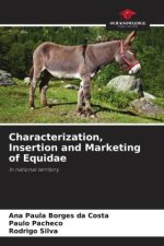 Characterization, Insertion and Marketing of Equidae