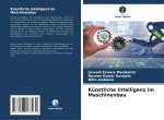 Künstliche Intelligenz im Maschinenbau