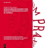 Sprachbeziehungen und Sprachverwandtschaft in Afrika