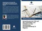 Auswirkung von CAI auf die Leistungen von Schülern in der technischen Grundausbildung in Nigeria