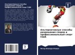 Al'ternatiwnye sposoby razresheniq sporow i professional'nyj sport SShA