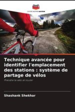 Technique avancée pour identifier l'emplacement des stations : système de partage de vélos