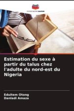 Estimation du sexe à partir du talus chez l'adulte du nord-est du Nigeria