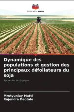 Dynamique des populations et gestion des principaux défoliateurs du soja