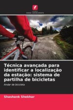 Técnica avançada para identificar a localização da estação: sistema de partilha de bicicletas