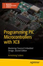 Programming PIC Microcontrollers with XC8