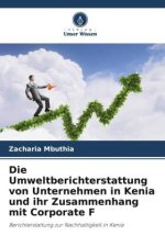 Die Umweltberichterstattung von Unternehmen in Kenia und ihr Zusammenhang mit Corporate F