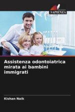 Assistenza odontoiatrica mirata ai bambini immigrati