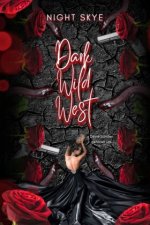 Dark Wild West