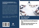 Die Wettbewerbsfähigkeit von Industrieunternehmen im System der Partner