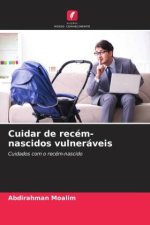 Cuidar de recém-nascidos vulneráveis