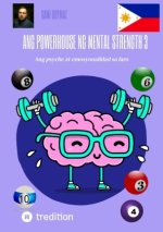 Ang powerhouse ng mental strength 3
