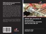 Effetti del processo di lavorazione termicamente assistita sull'acciaio EN 19